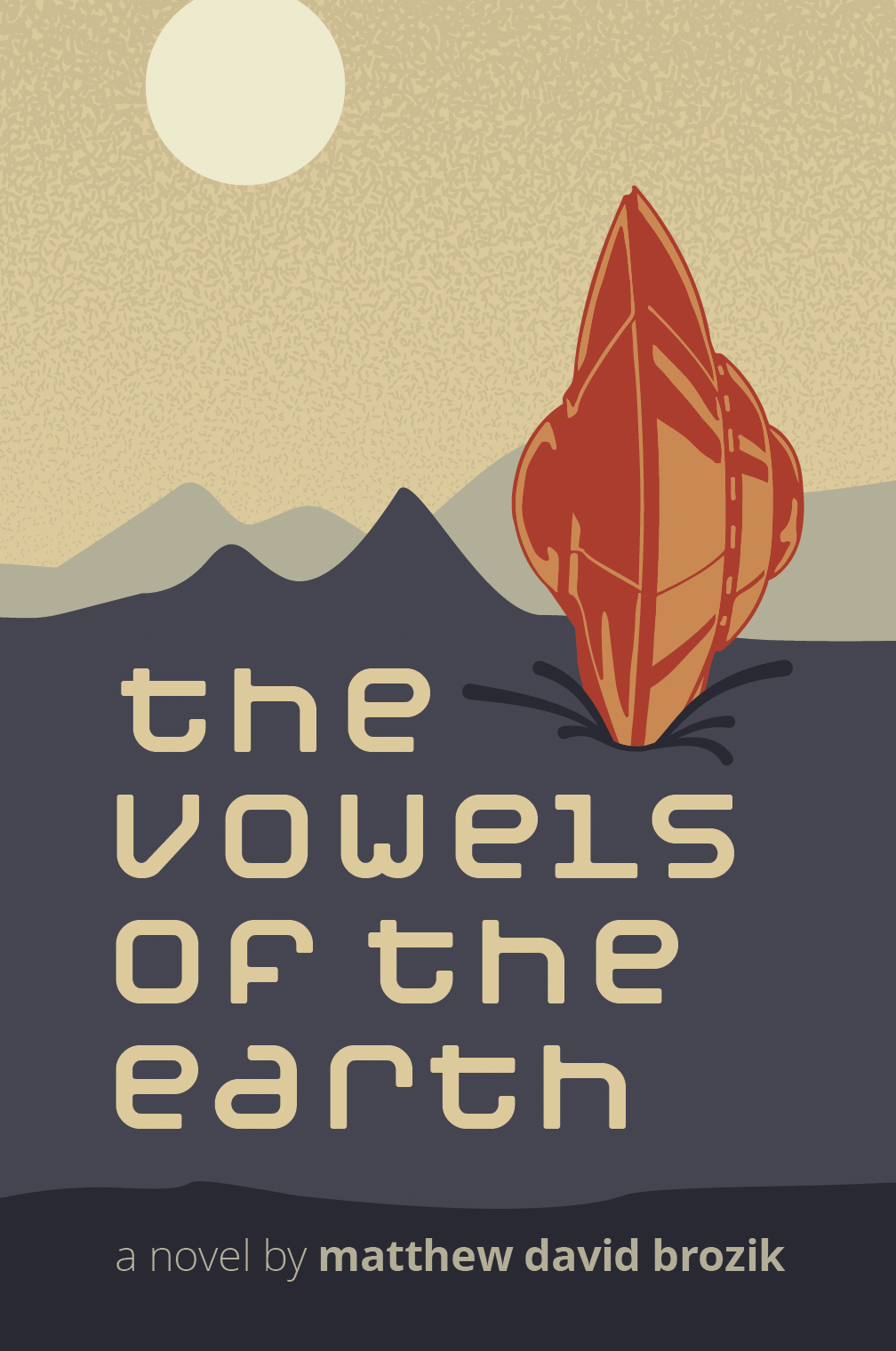 The Vowels of the Earth